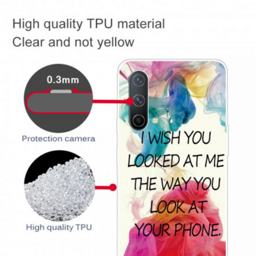 Hülle Für OnePlus Nord CE 5G Ich Wünschte Du Hättest Mich Angesehen