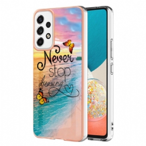 Hülle Für Samsung Galaxy A53 5G Hören Sie Nie Auf Schmetterlinge Zu Träumen