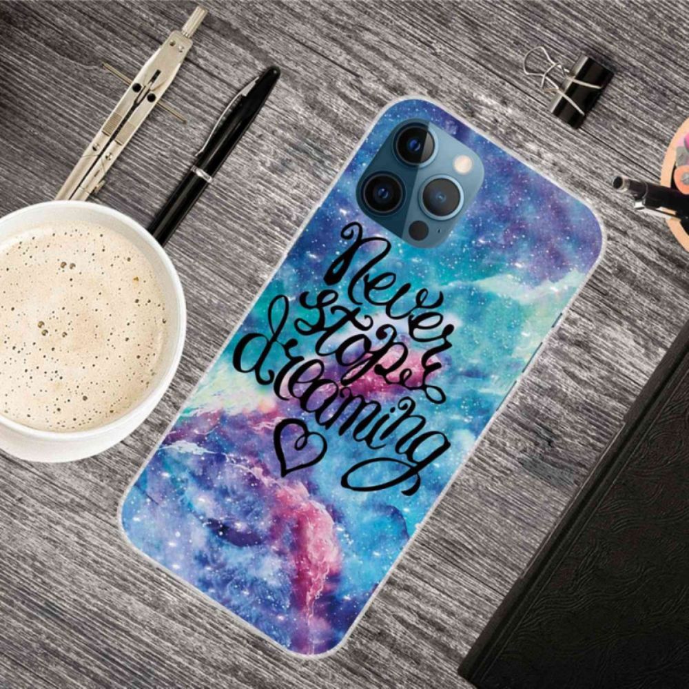 Hülle Für iPhone 14 Pro Höre Nie Auf Zu Träumen